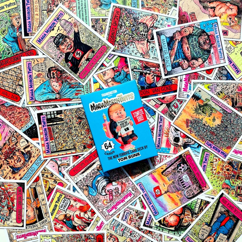 Vue d’ensemble de la série de cartes satiriques “Maga Moron Twits” créée par Tom Bunk, mêlant humour noir, caricature politique et critique sociale, sur fond de chaos coloré.